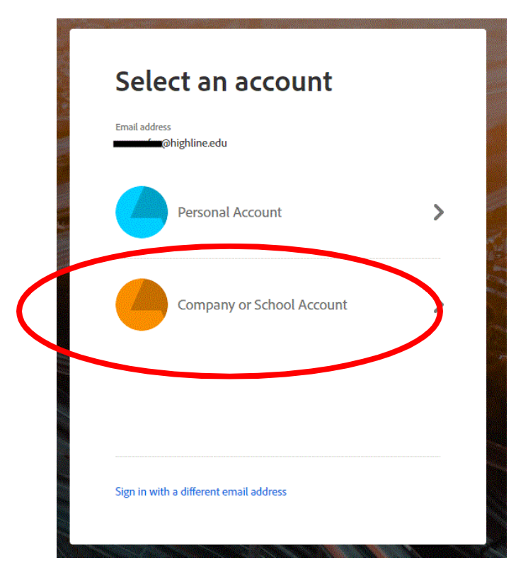 Adobe log in Screenshot with the Company or School Account option circled