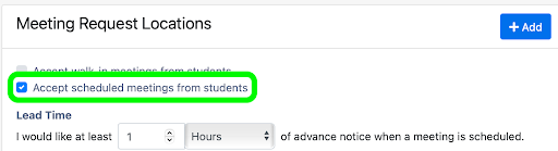 Settings box for Watermark meeting request locations, with 'Accept Scheduled meetings from students' checked, and a lead time for advance notice of meetings can be set