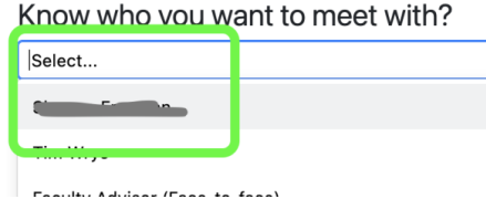 Watermark Student if advisor is not listed, type in the 'Do you know want to meet with?' box to find and select them