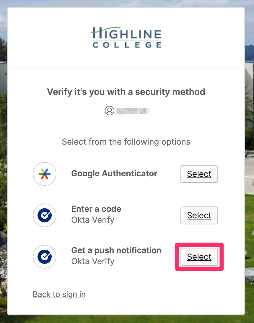 Highline Sign In screen to choose a different security method to verify your identity. Select from the following options:  'Google Authenticator,' 'Enter a Code (Okta Verify),' or 'Get a push notification (Okta Verify).' The 'Select' button next to the push option is highlighted.