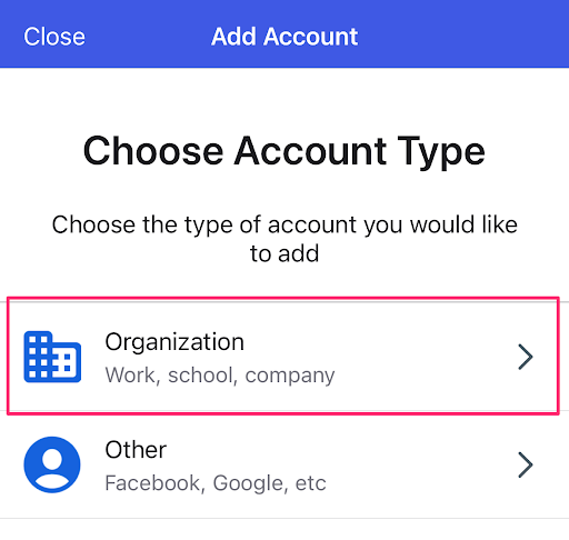 Okta VErify Add Account, Choose Account Type: The one highlighted is 'Organization (Work, School, Company)' and the other option is 'Other (Facebook, Google, etc)'