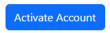 The Activate Account button at the end of the myHighline Student Account Activation form. In this image, it is blue with white text, indicating that the form was correctly filled out and ready to activate.