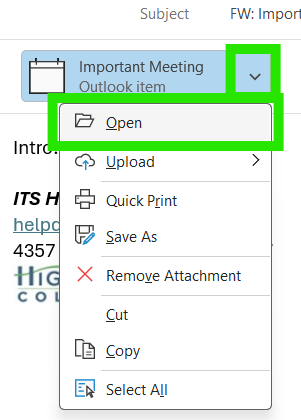 Screenshot of a Microsoft Outlook recived email, closeup on the icon for an attached 'Outlook Item' titled 'Important Meeting', with the drop down menu open and the 'Open' option highlighted. You can also just double click the attachment icon to open it.