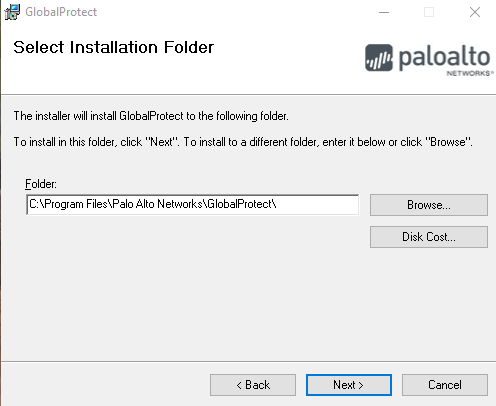 paloalto installer for GlobalProtect, asking you to select the installation folder. The default is C:\Program Files\Palo Alto Networks\GlobalProtect\ click Next to continue