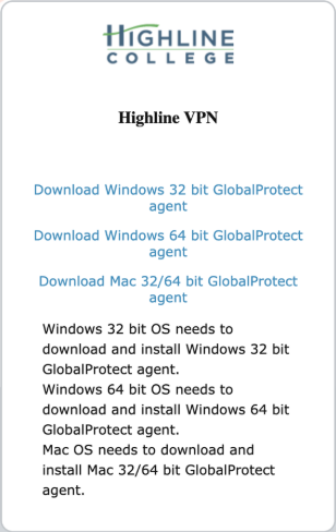 Highline VPN GlobalProtect client software download setup. This page is asking which agent to install (32 bit, 64 bit, and 32/64 bit are offered. For most Windows installations, 64 bit would be appropriate to use.